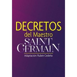 Decretos del Maestro Saint Germain (Colección Metafísica Seres de Luz)   Saint Germain