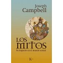 LOS MITOS SU IMPACTO EN EL MUNDO ACTUAL Joseph Campbell