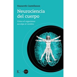 NEUROCIENCIA DEL CUERPO Nazareth Castellanos