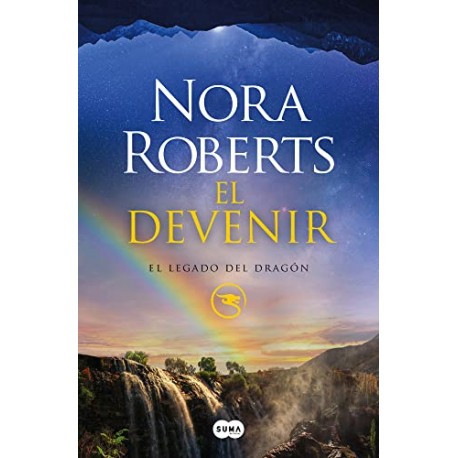 El devenir El Legado del Dragón 2 Nora Roberts