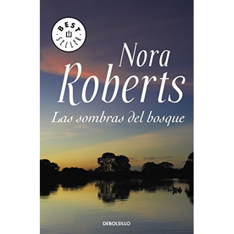 Las sombras del bosque Nora Roberts