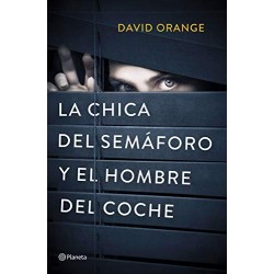 La Chica del Semáforo y el Hombre del Coche David Orange