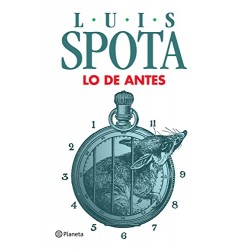 Lo de antes Luis Spota