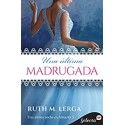 Una última madrugada Una última noche en Almack's 3 Ruth M. Lerga