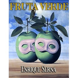 Fruta verde Enrique Serna