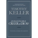 ¿Es razonable creer en Dios?: Convicción, en tiempos de escepticismo Timothy Keller