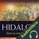 Audiolibro Hidalgo Eugenio Aguirre