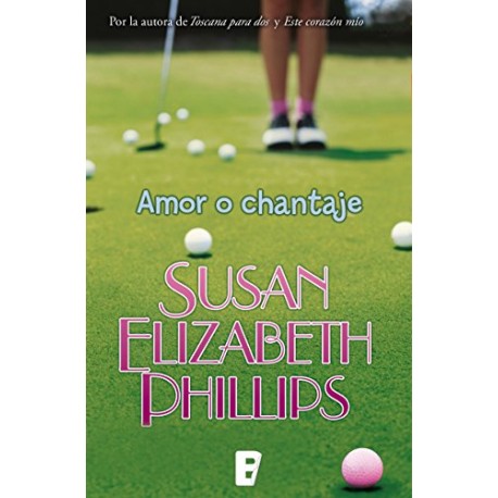 Amor o chantaje Golfistas 2 Susan Elizabeth Philips