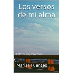 Los versos de mi alma   Marisa Fuentes