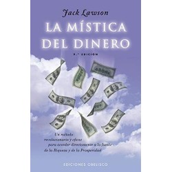 La mística del dinero (NUEVA CONSCIENCIA)   Jack Lawson