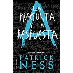 La pregunta y la respuesta Chaos Walking 2 Patrick Ness