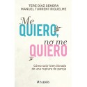 Me quiero, no me quiero Tere Díaz Sendra