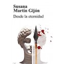 Desde la eternidad Saga del Trébol 2 Susana Martín Gijón