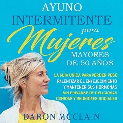 Audiolibro Ayuno intermitente para mujeres mayores de 50 años Daron McClain