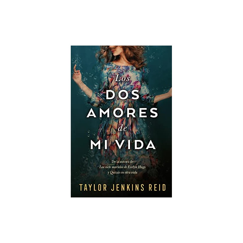 Los Dos Amores De Mi Vida Taylor Jenkins Reid Biblioteca Online Donde