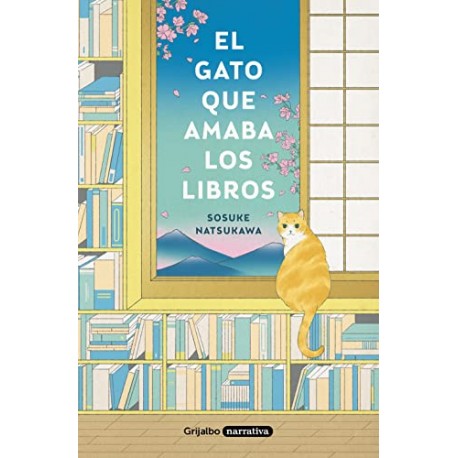 El gato que amaba los libros Sosuke Natsukawa