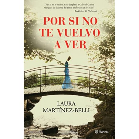 Por si no te vuelvo a ver Laura Martínez-Belli