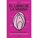 El libro de la vagina: Todo lo que necesitas saber y nunca te has atrevido a preguntar Nina Brochmann