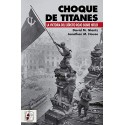 Choque de titanes: La victoria del Ejército Rojo sobre Hitler David M. Glantz