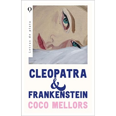 Cleopatra y Frankenstein Coco Mellors