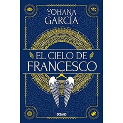 El cielo de Francesco: Francesco 5 Yohana García