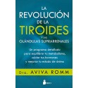 LA REVOLUCIÓN DE LA TIROIDES Y LAS GLÁNDULAS SUPRARRENALES DRA. AVIVA ROMM