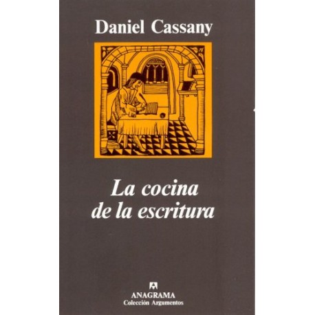 La cocina de la escritura Daniel Cassany La cocina de la escritura Daniel Cassany