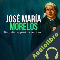 Audiolibro José María Morelos Online Studio Productions