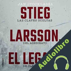 Audiolibro Stieg Larsson: El Legado Jan Stocklassa