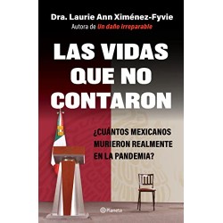 Las vidas que no contaron Laurie Ann Ximénez Fyvie