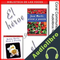 Audiolibro El heroe y el poeta Jose Marti