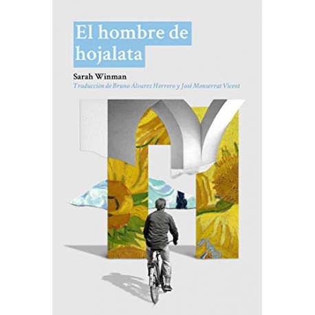 El hombre de hojalata Sarah Winman