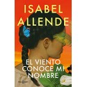 El viento conoce mi nombre Isabel Allende