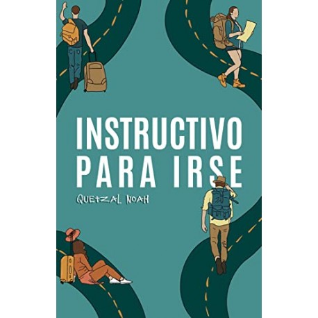 Instructivo para irse Quetzal Noah