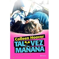 Tal vez mañana Colleen Hoover