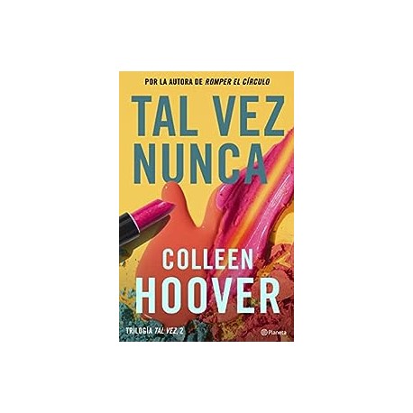 Tal vez nunca Serie Tal vez 2 Colleen Hoover