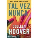 Tal vez nunca Serie Tal vez 2 Colleen Hoover