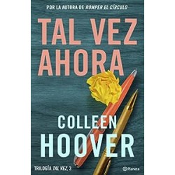 Tal vez ahora Serie Tal vez 3 Colleen Hoover