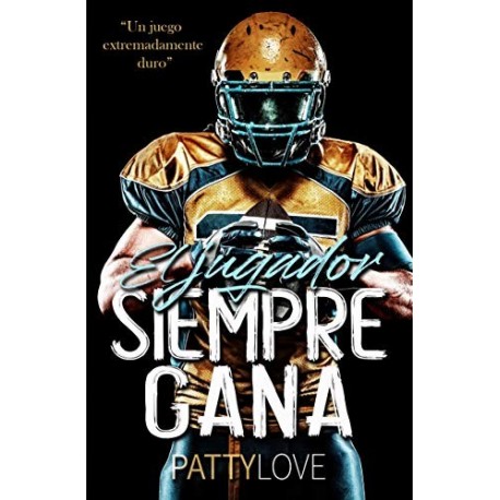 El jugador siempre gana   Patty Love