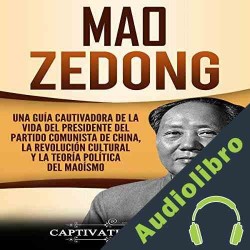 Audiolibro Mao Zedong Captivating History