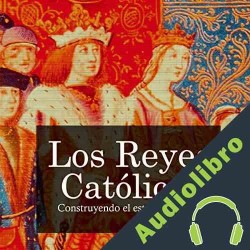 Audiolibro Los Reyes Católicos Online Studio Productions