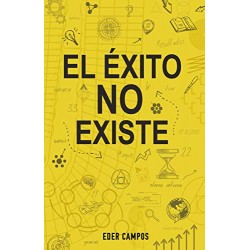 EL ÉXITO NO EXISTE EDER CAMPOS