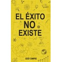 EL ÉXITO NO EXISTE EDER CAMPOS
