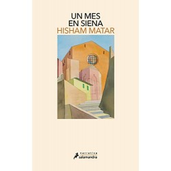 Un mes en Siena Hisham Matar