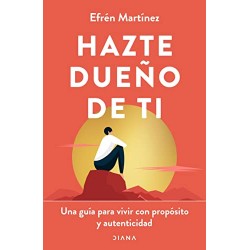 Hazte dueño de ti Efrén Martínez