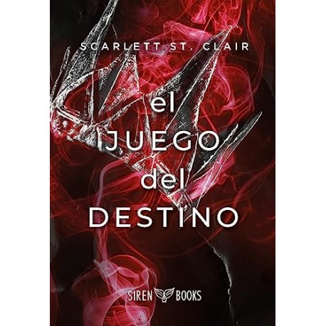 El juego del destino Scarlett St.Clair El juego del destino Scarlett St.Clair