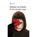El niño del gallo negro Stefanie vor Schulte