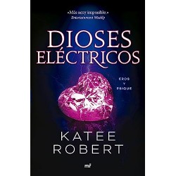 Dioses eléctricos Katee Robert