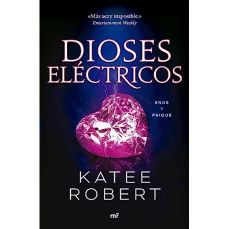 Dioses eléctricos Katee Robert