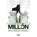 Un millón al año no hace daño Yoel Sardiñas